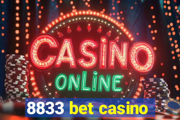 8833 bet casino